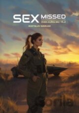 Sexmissed, aneb, Mužem bez těla