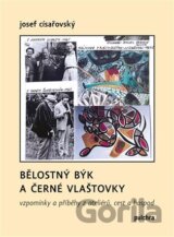 Bělostný býk a černé vlaštovky
