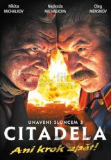Unaveni sluncem 3 : Citadela
