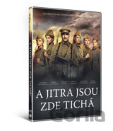 A jitra jsou zde tichá