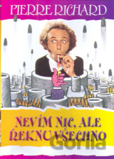 Nevím nic, ale řeknu všechno (papírový obal)