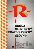 Rusko slovenský frazeologický slovník