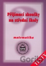 Přijímací zkoušky na střední školy Matematika