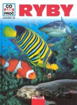 Ryby - Co, Jak, Proč?