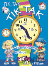 Tik tak tik tak Zábavné hodiny s Bárou a Flíčkem