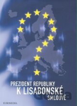 Prezident republiky k Lisabonské smlouvě