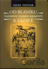 Od Blaníku k Sázavě