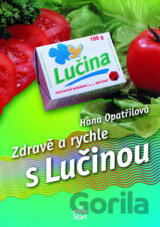 Zdravě a rychle s Lučinou