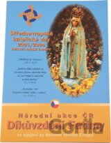 Díkůvzdání Fatimy : středoevropské katolické dny 2003/2004
