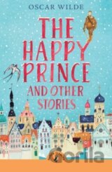 The Happy Prince and Other Stories