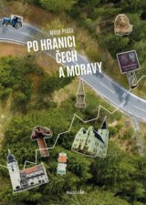 Po hranici Čech a Moravy
