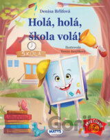 Hola, hola, škola volá!