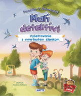 Malí detektívi – Vyšetrovanie s vyvrtnutým členkom