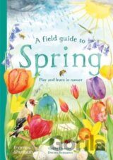A Field Guide to Spring