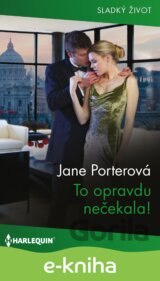 To opravdu nečekala!