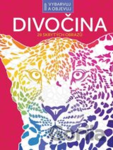 Vybarvuj a objevuj Divočina