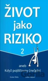 Život jako riziko 2