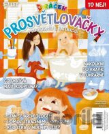 Prosvětlovačky: Koupelna & to nej! Dráček speciál