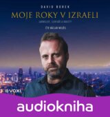 Moje roky v Izraeli (audiokniha)