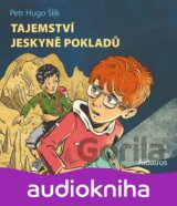 Tajemství jeskyně pokladů (audiokniha pro děti)
