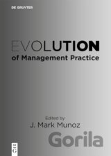 Evolution of Management Practice