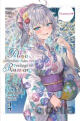 Alya Sometimes Hides Her Feelings in Russian, Vol. 4