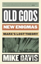 Old Gods, New Enigmas