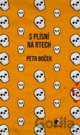 S plísní na rtech