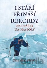 I stáří přináší rekordy