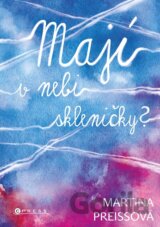 Mají v nebi skleničky?