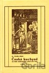 Česká kuchyně za dob nedostatku před sto lety