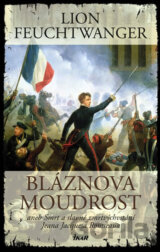 Bláznova moudrost aneb Smrt a slavné zmrtvýchvstání Jeana Jacquesa Rousseaua (Li