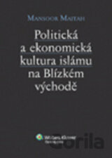 Politická a ekonomická kultura islámu n Blízkém východě