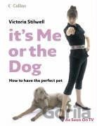 It's Me or the Dog