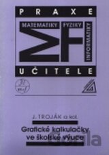 Grafické kalkulačky ve školské výuce