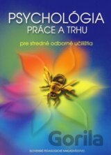 Psychológia práce a trhu pre stredné odborné učilištia