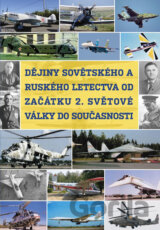 Dějiny sovětského a ruského letectva od začátku 2. světové války do současnosti