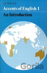 Accents of English: Volume 1: v. 1