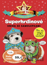 Hvězdné packy - Superhrdinové - Kniha se samolepkami