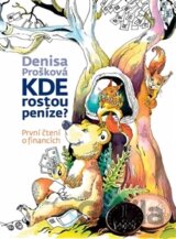 Kde rostou peníze?