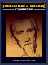 Fantastické a magické vzpomínání