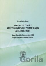 Faktory vplývajúce na environmentálne postoje žiakov základných škôl