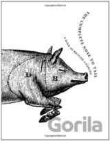 The Complete Nose to Tail: A Kind of British Cooking