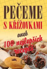 Pečeme s křížovkami aneb 100 nejlepších receptů
