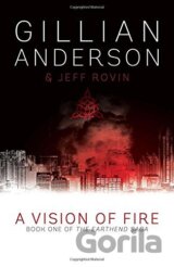 A Vision of Fire