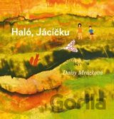 Haló, Jácíčku