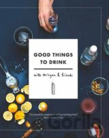 Good Things to Drink with Mr Lyan and Friends...