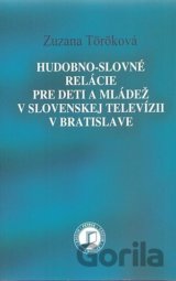 Hudobno-slovné relácie pre deti a mládež v slovenskej televízii v Bratislave