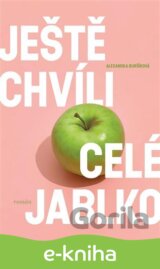 Ještě chvíli celé jablko