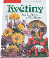 Květiny pro každou příležitost